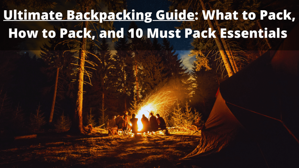 Ultimate Backpacking Guide - Featured Image